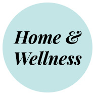 Home & Wellness