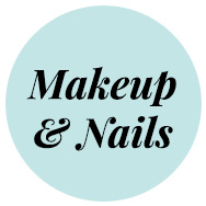 Makeup & Nails